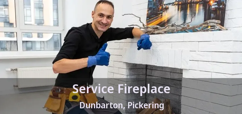 Service Fireplace Dunbarton, Pickering - ON Service Fireplace Dunbarton, Pickering - ON
